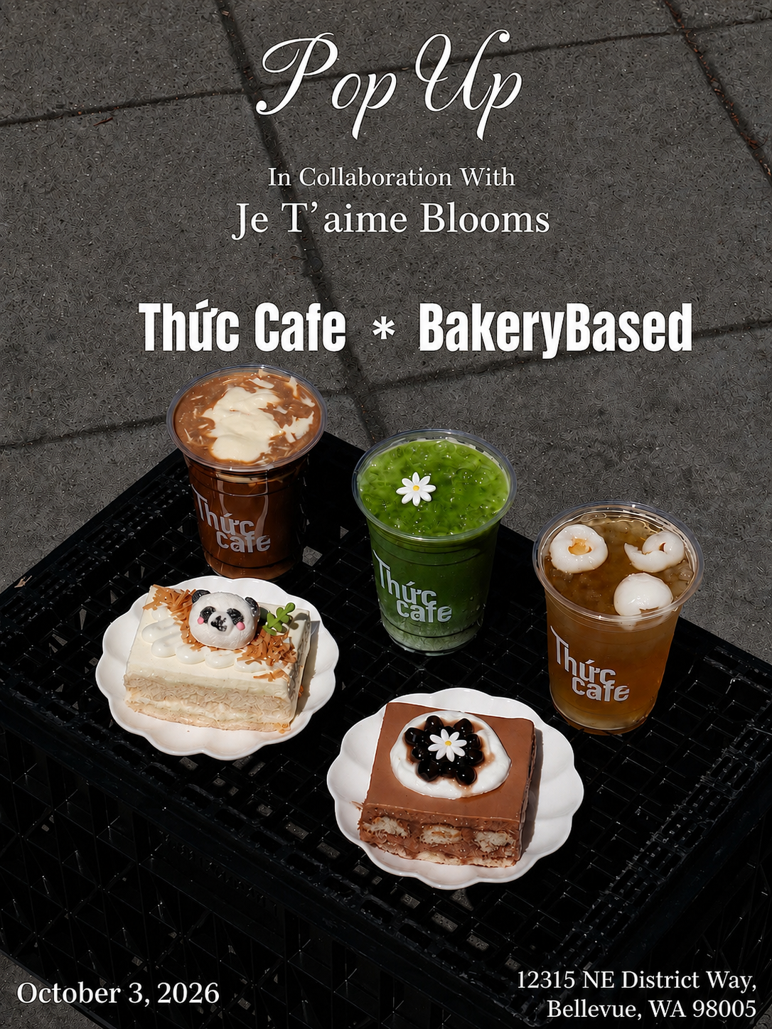 Thức Cafe × Bakery Based x Je T'aime Blooms